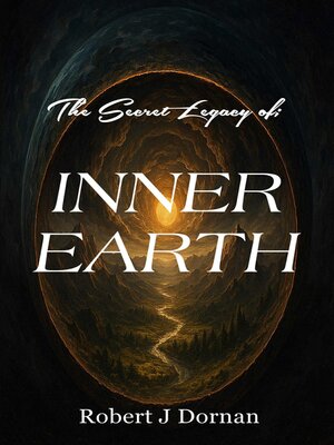 cover image of The Secret Legacy of Inner Earth